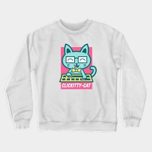 Clickitty-Cat Crewneck Sweatshirt